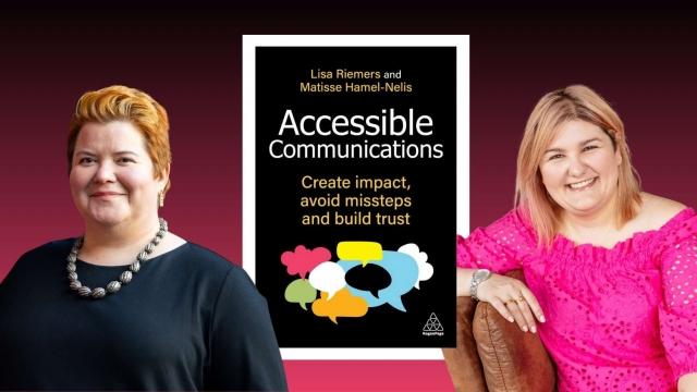 New Book 'Accessible Communications' reveals how to create impact, avoid missteps and build trust