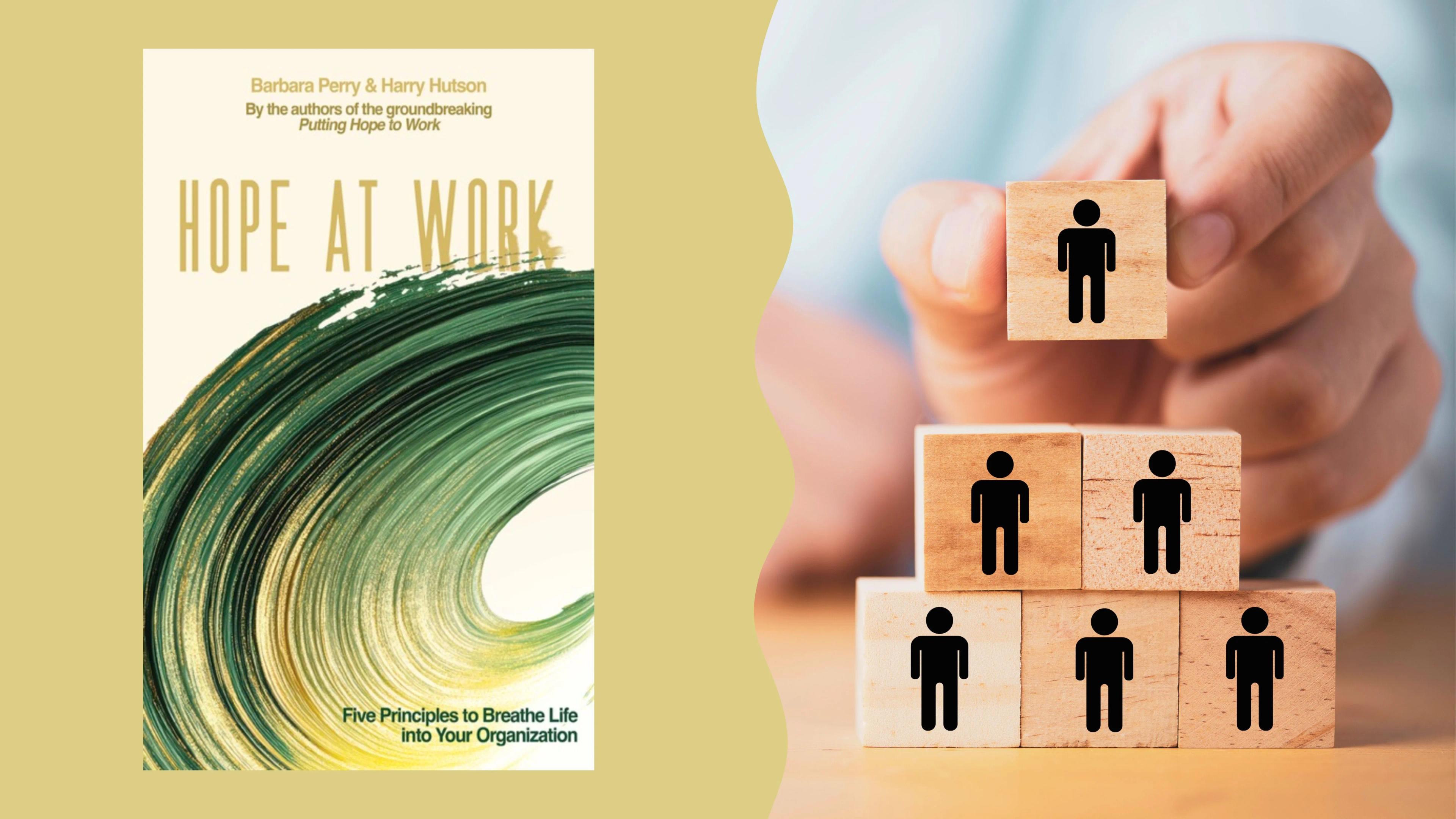 Hope at Work:5 Principles to Breathe Life into your Organisation